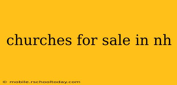 churches for sale in nh