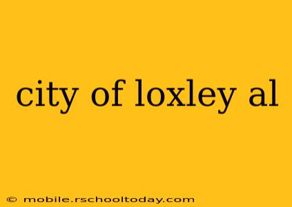 city of loxley al