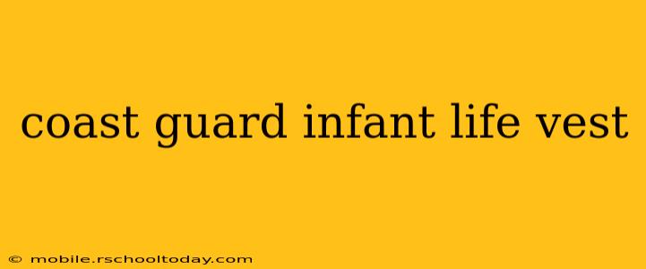 coast guard infant life vest