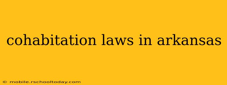 cohabitation laws in arkansas