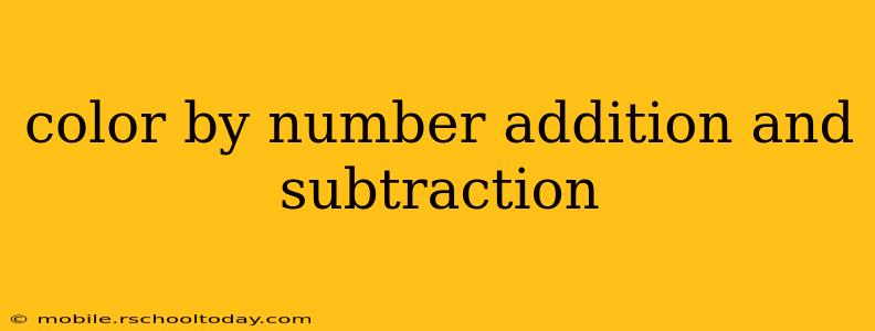 color by number addition and subtraction