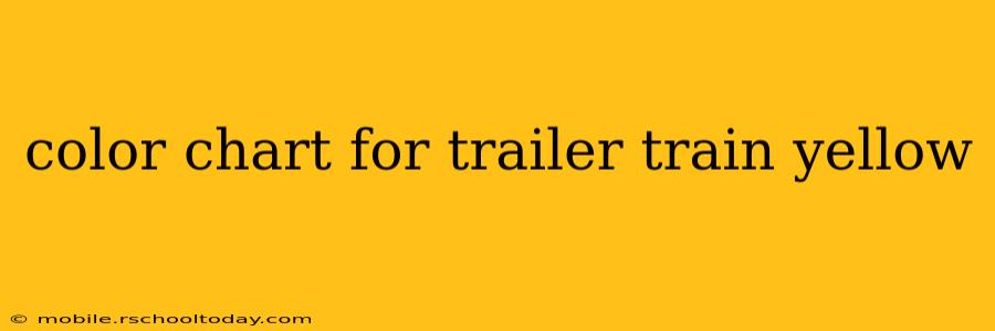 color chart for trailer train yellow