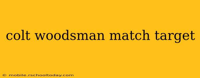 colt woodsman match target