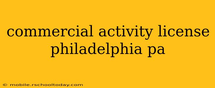 commercial activity license philadelphia pa