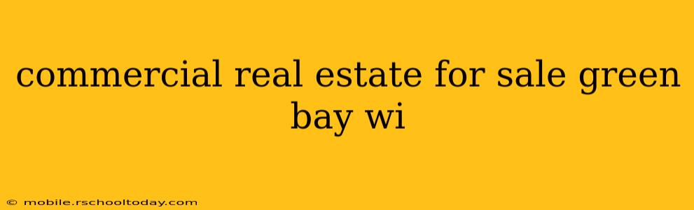 commercial real estate for sale green bay wi