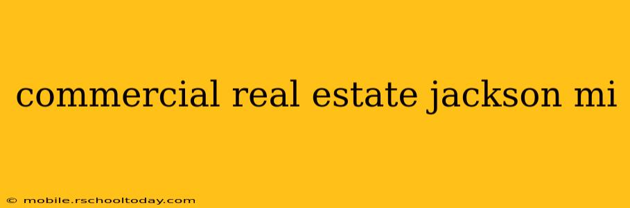commercial real estate jackson mi