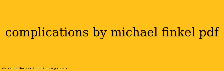 complications by michael finkel pdf