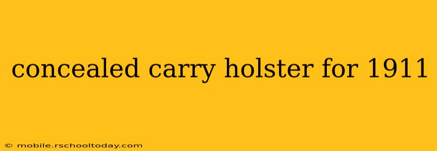 concealed carry holster for 1911