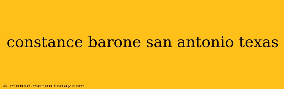 constance barone san antonio texas