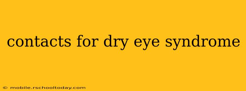 contacts for dry eye syndrome