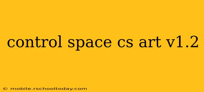 control space cs art v1.2