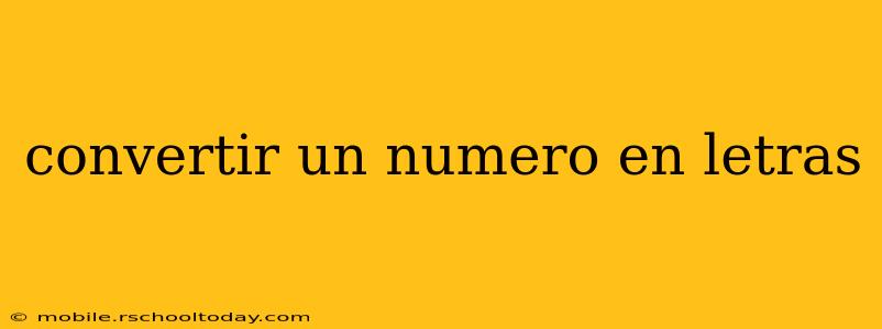 convertir un numero en letras