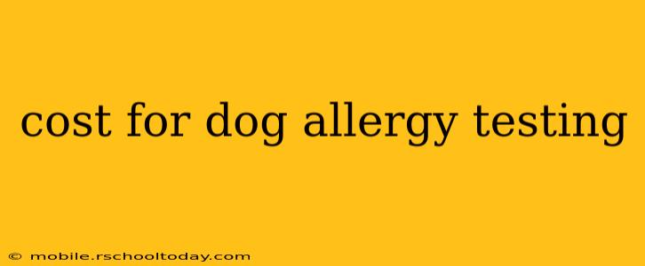 cost for dog allergy testing