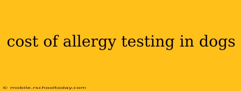 cost of allergy testing in dogs