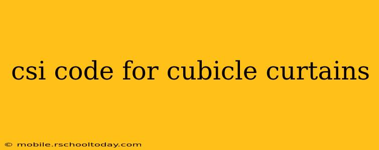 csi code for cubicle curtains