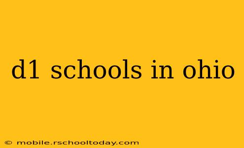 d1 schools in ohio
