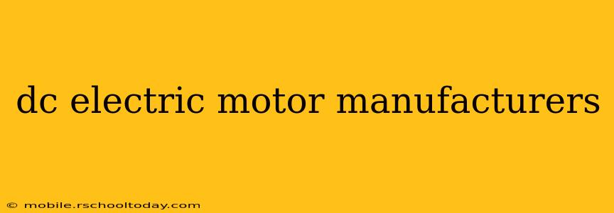 dc electric motor manufacturers