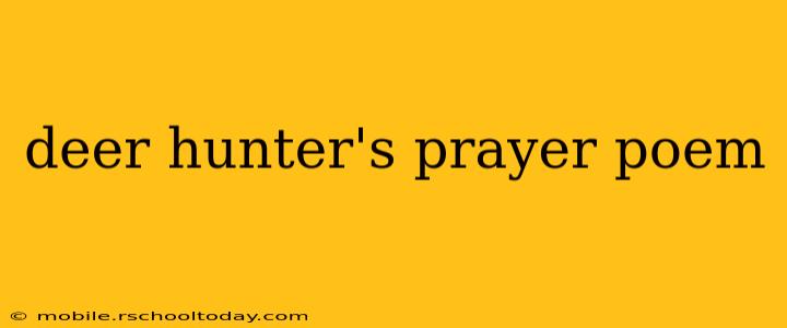 deer hunter's prayer poem