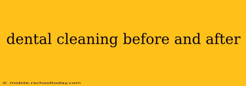 dental cleaning before and after