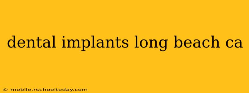 dental implants long beach ca