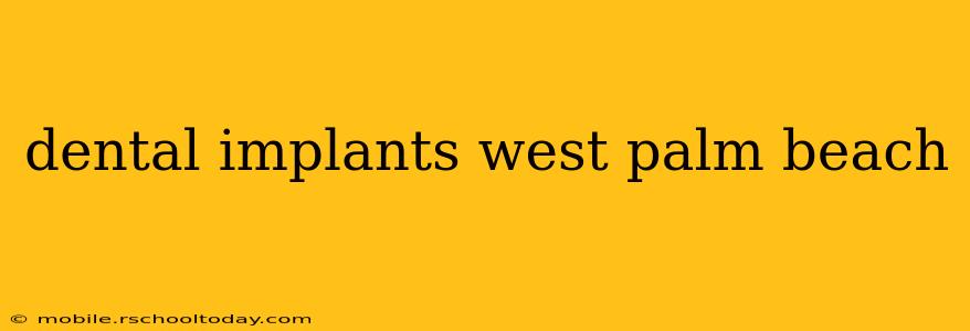dental implants west palm beach