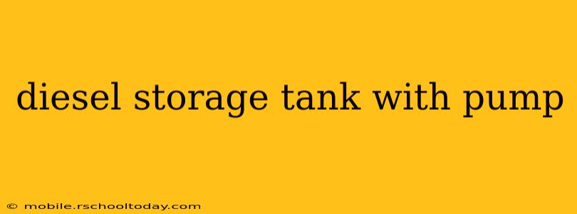 diesel storage tank with pump