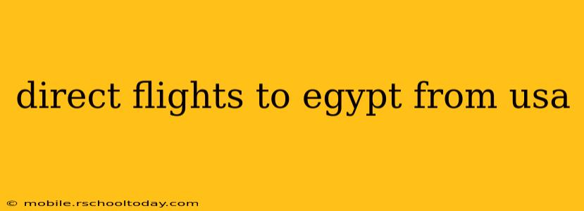 direct flights to egypt from usa