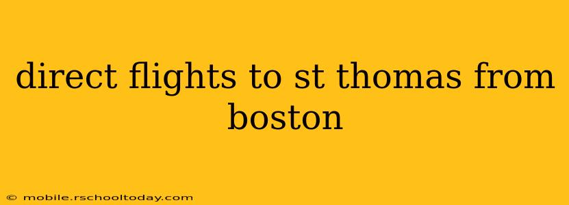 direct flights to st thomas from boston