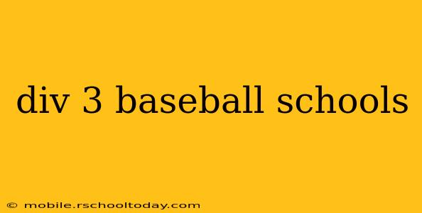 div 3 baseball schools
