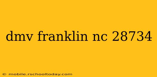 dmv franklin nc 28734