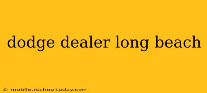 dodge dealer long beach
