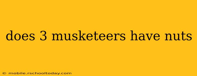 does 3 musketeers have nuts