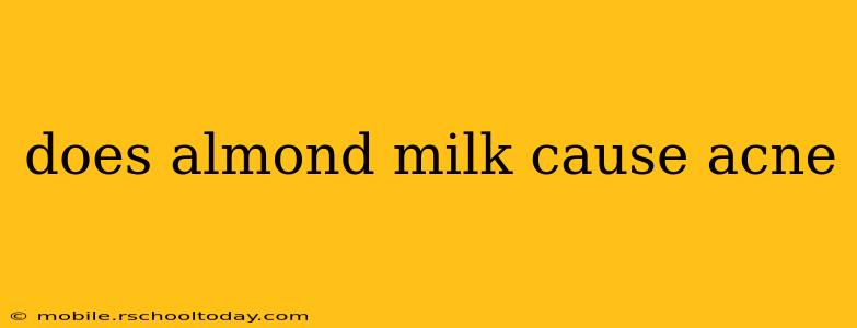 does almond milk cause acne