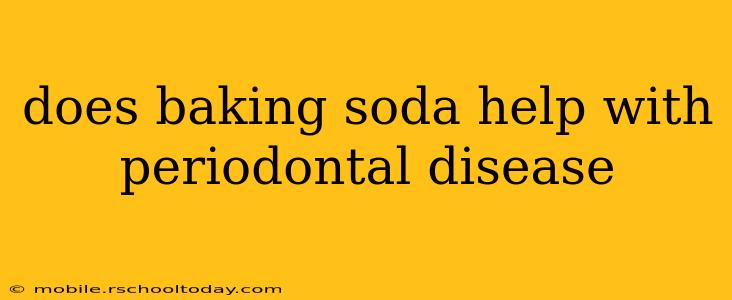 does baking soda help with periodontal disease