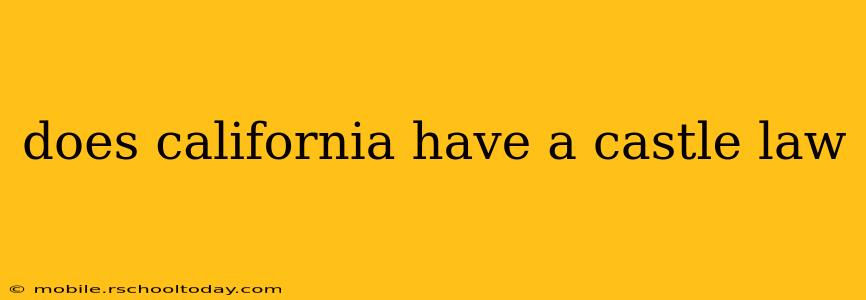 does california have a castle law