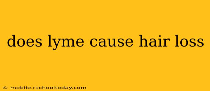 does lyme cause hair loss