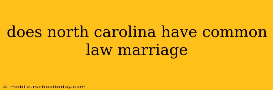 does north carolina have common law marriage