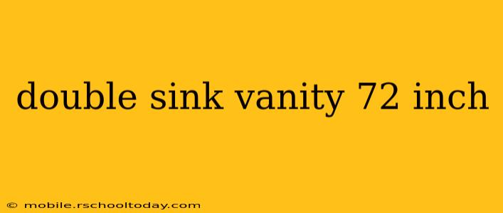 double sink vanity 72 inch