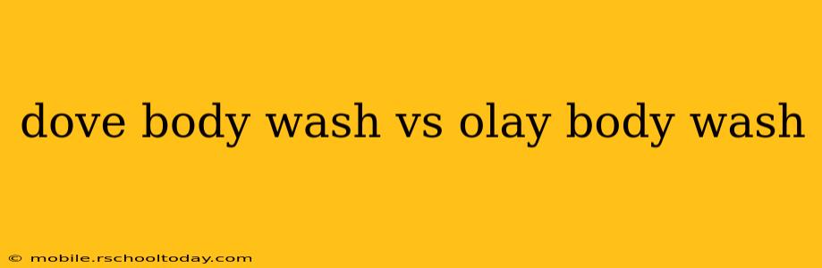 dove body wash vs olay body wash
