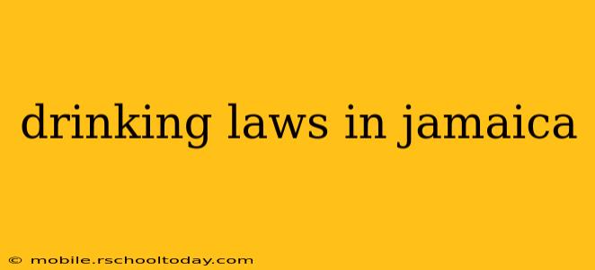 drinking laws in jamaica
