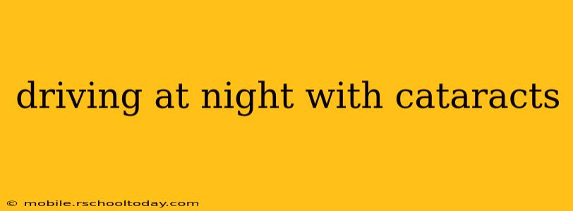 driving at night with cataracts