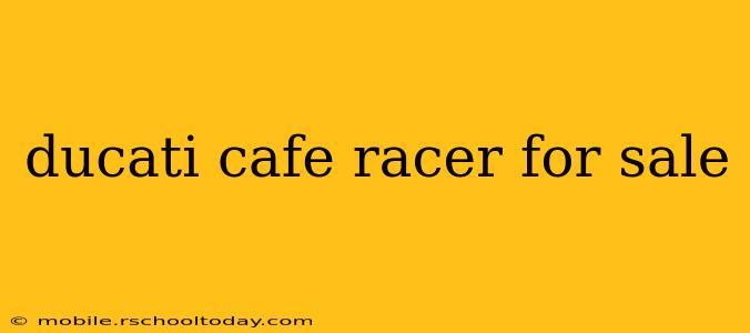 ducati cafe racer for sale