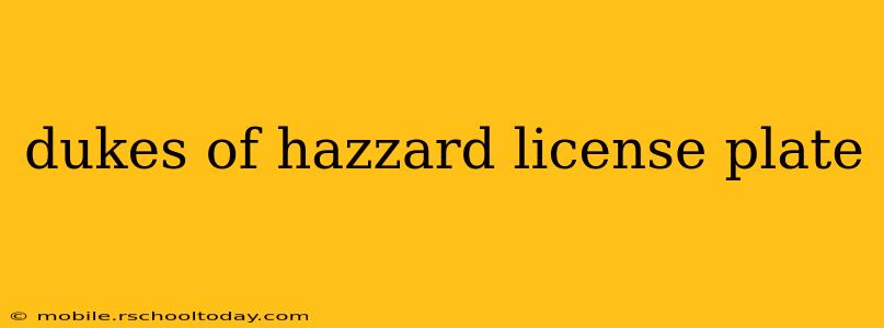 dukes of hazzard license plate
