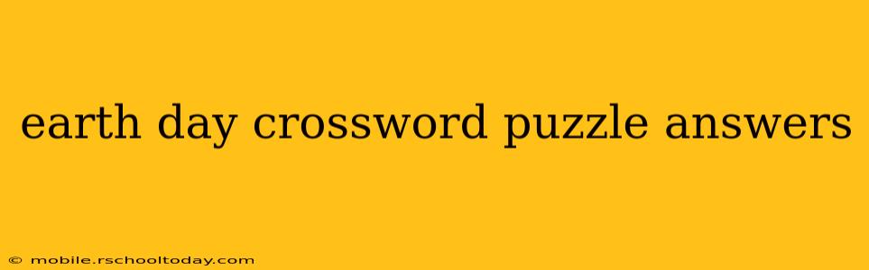 earth day crossword puzzle answers