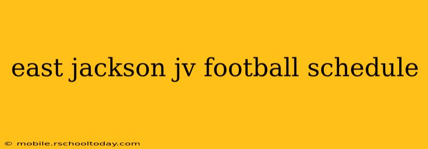 east jackson jv football schedule