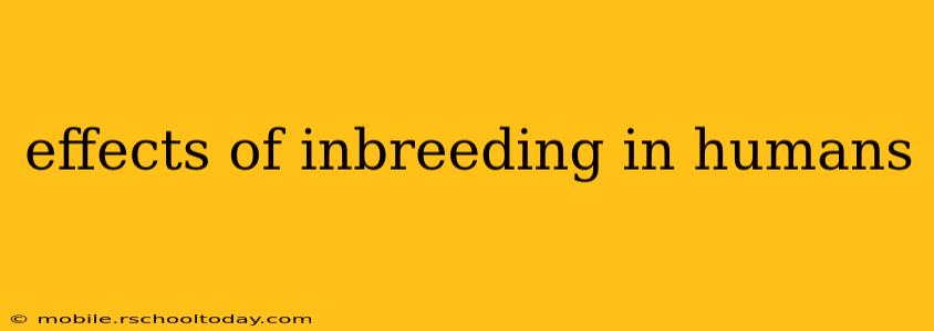 effects of inbreeding in humans