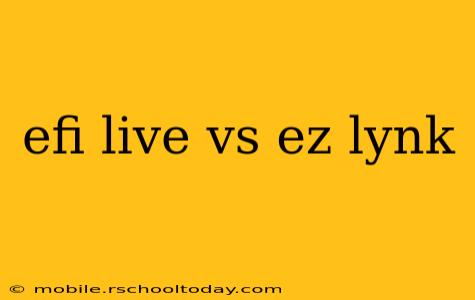 efi live vs ez lynk