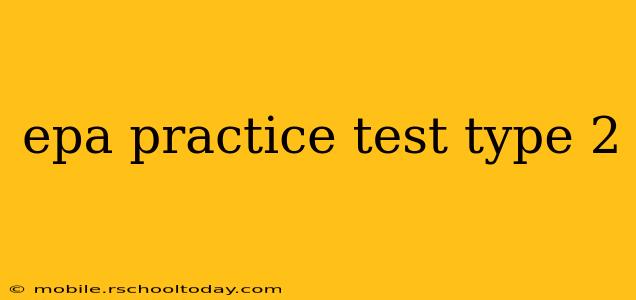 epa practice test type 2