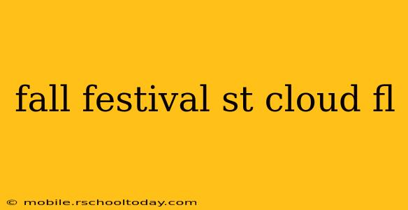 fall festival st cloud fl