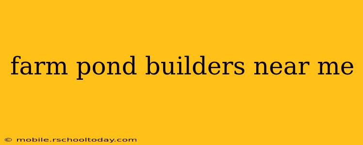 farm pond builders near me